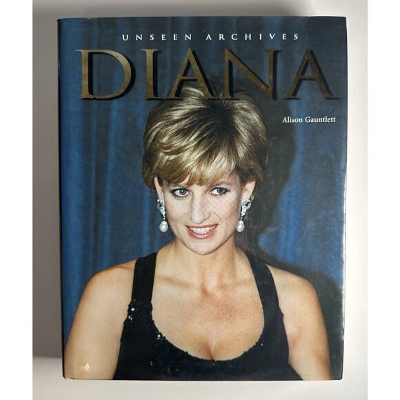 Diana (Unseen Archives) - Hardcover By Alison Gauntlett - Picture 1 of 10